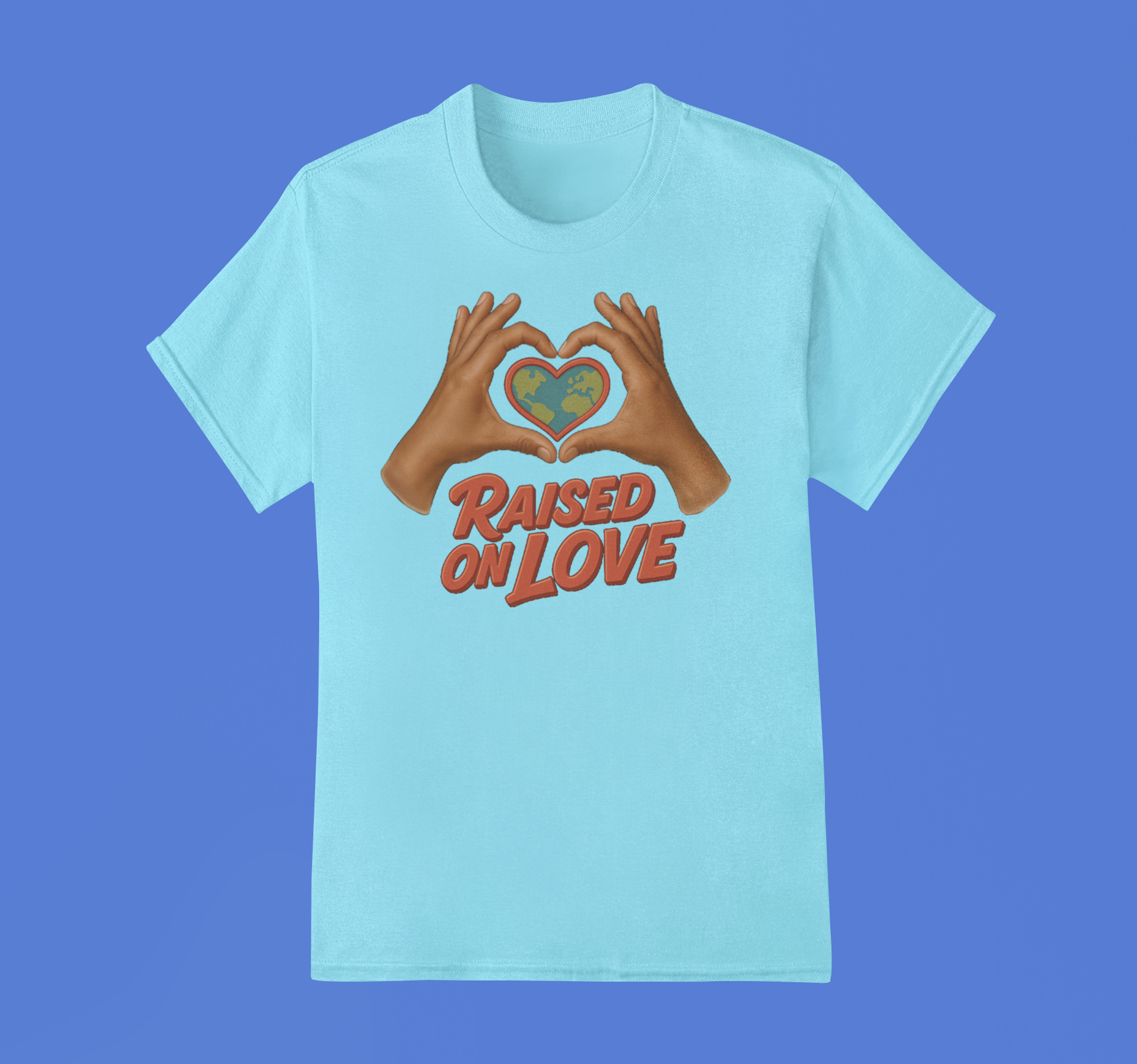 Raised On Love T-Shirt (Light Blue)